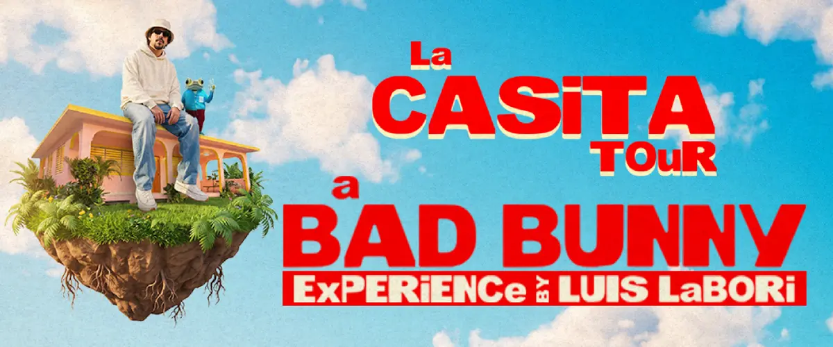La Casita Tour — A Bad Bunny Experience by Luis Labori